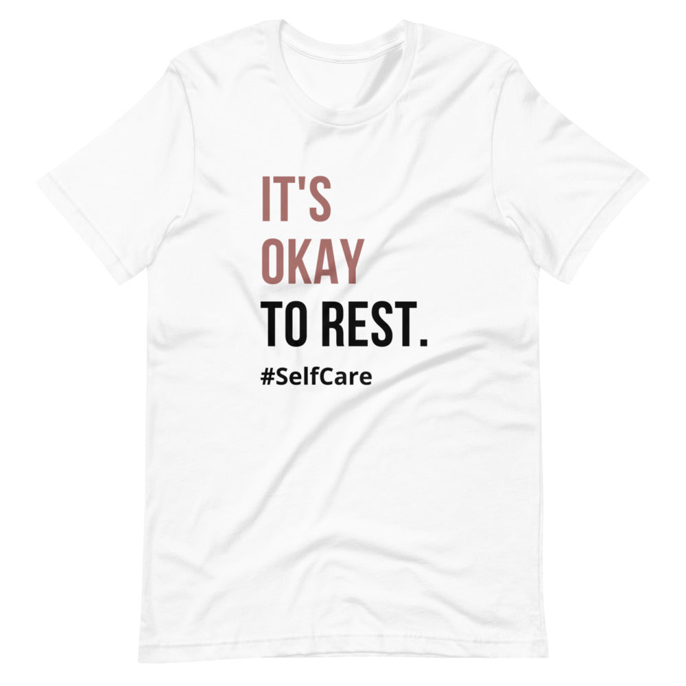 It's okay to rest, self care