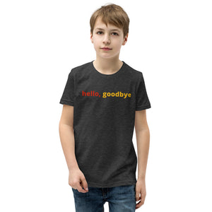 Boys (Youth Short Sleeve T-Shirt) | hello, goodbye