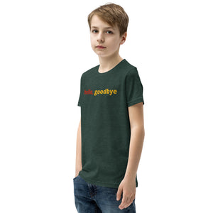 Boys (Youth Short Sleeve T-Shirt) | hello, goodbye